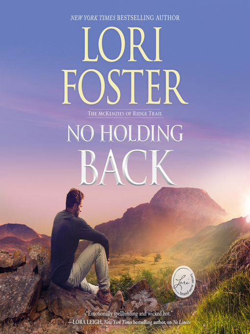 Title details for No Holding Back by Lori Foster - Available